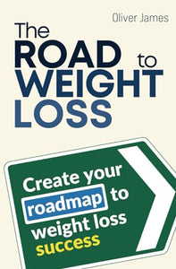 The Road To Weight Loss 
