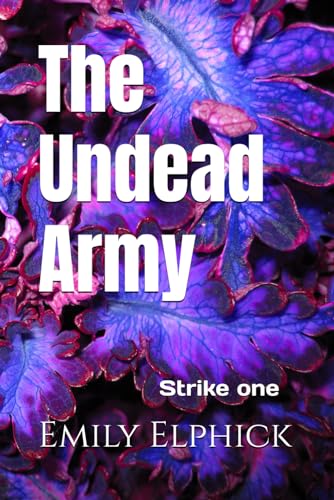 The Undead Army: Strike one