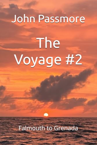 The Voyage #2: Falmouth to Grenada