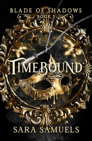Timebound ( Blade of Shadows Book 3)
