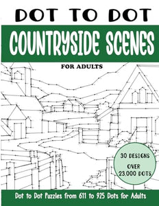Dot to Dot Countryside Scenes for Adults