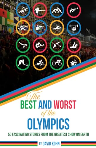 The Best and Worst of the Olympics