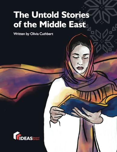 The Untold Stories of the Middle East
