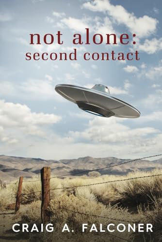 Not Alone: Second Contact