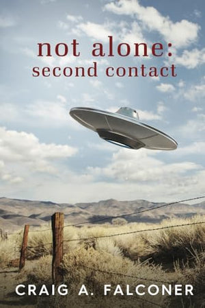 Not Alone: Second Contact