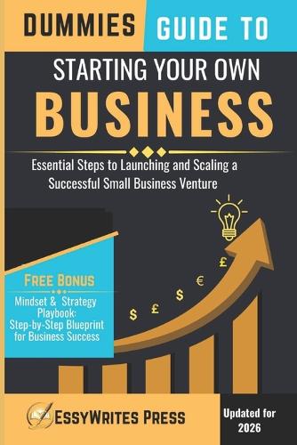 Dummies Guide to Starting Your Own Business