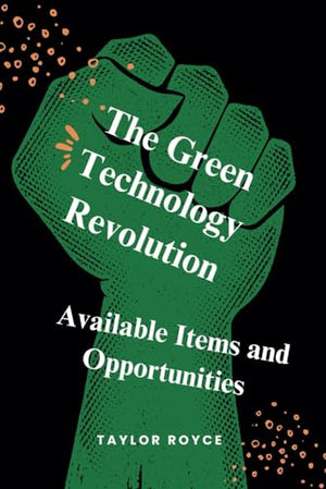 The Green Technology Revolution