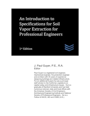 An Introduction to Specifications for Soil Vapor Extraction for Professional Engineers