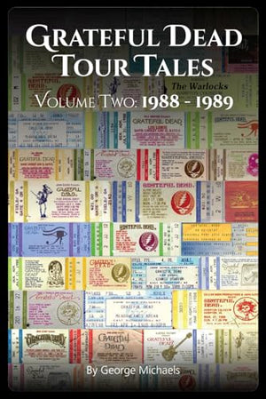 Grateful Dead Tour Tales Two