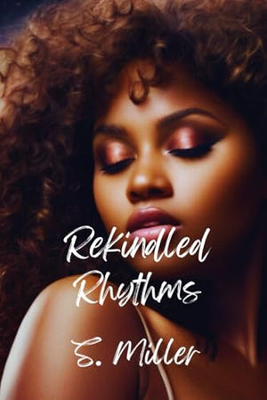 Rekindled Rhythms