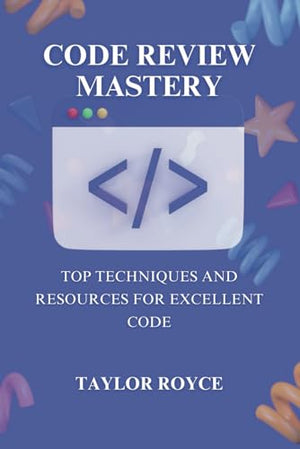 Code Review Mastery