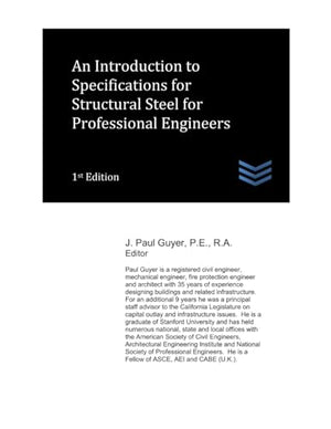 An Introduction to Specifications for Structural Steel for Professional Engineers