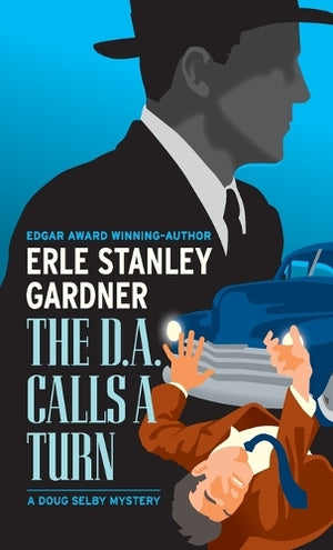 The D.A. Calls a Turn