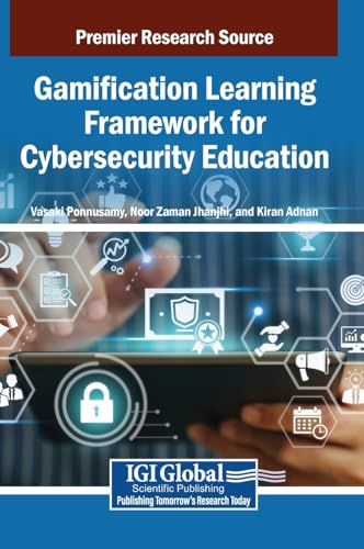 Gamification Learning Framework for Cybersecurity Education