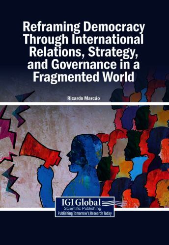 Reframing Democracy Through International Relations, Strategy, and ...