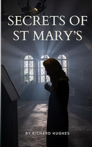 Secrets of St Mary's 