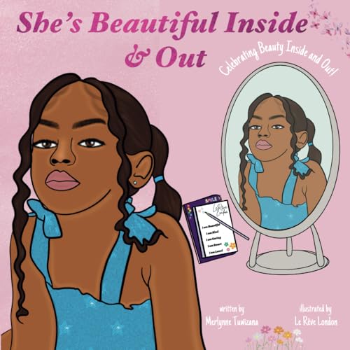 She's Beautiful Inside & Out