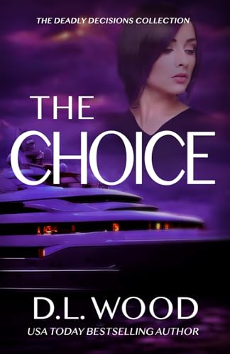 The Choice