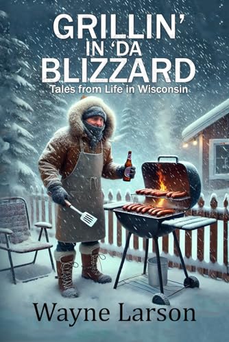 Grillin' in 'da Blizzard