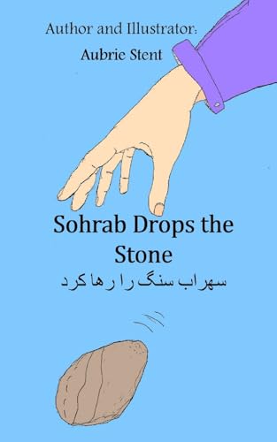 Sohrab Drops the Stone 2nd Edition