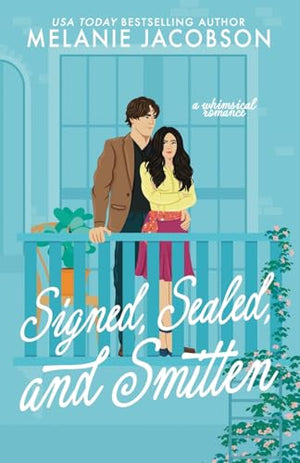 Signed, Sealed, and Smitten