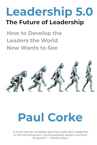 Leadership 5.0: The Future of Leadership