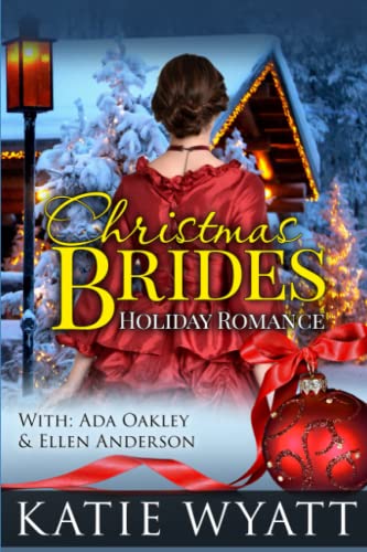 Christmas Brides Holiday Romance: A Small Town Love Story (Mega Box Set Series)