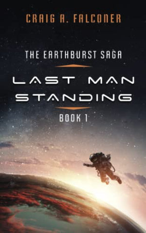 Last Man Standing (The Earthburst Saga)