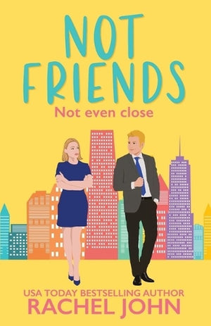 Not Friends