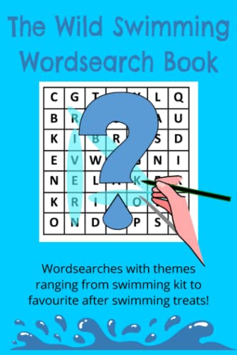 The Wild Swimming Wordsearch Book: A perfect puzzle book for outdoor swimmers!