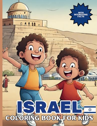 Israel Coloring Book For Kids: With Interesting Facts
