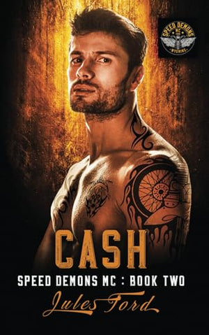 Cash: Speed Demons MC