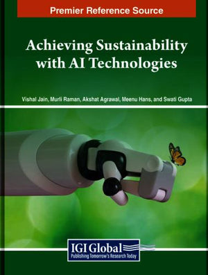 Achieving Sustainability with AI Technologies