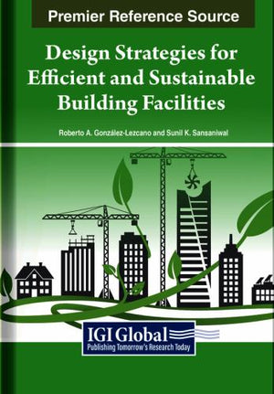 Design Strategies for Efficient and Sustainable Building Facilities