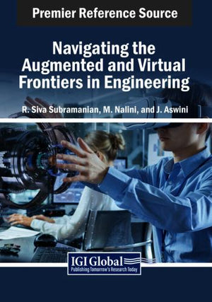 Navigating the Augmented and Virtual Frontiers in Engineering
