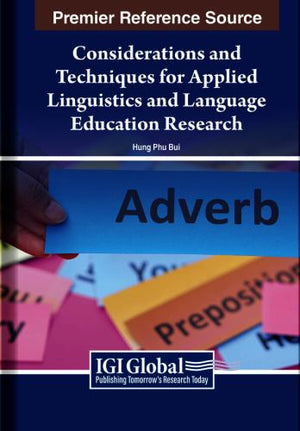 Considerations and Techniques for Applied Linguistics and Language Education Research