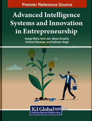 Advanced Intelligence Systems and Innovation in Entrepreneurship