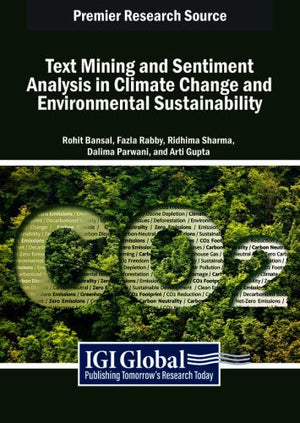 Text Mining and Sentiment Analysis in Climate Change and Environmental Sustainability