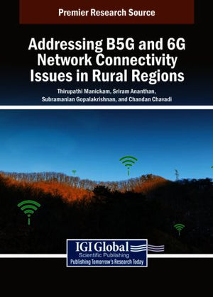 Addressing B5G and 6G Network Connectivity Issues in Rural Regions