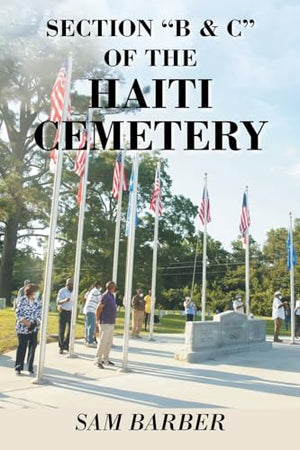 Section "B & C" of the Haiti Cemetery
