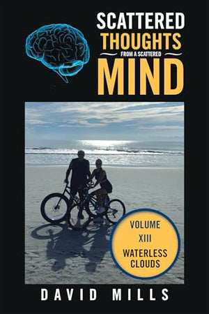 Scattered Thoughts From a Scattered Mind