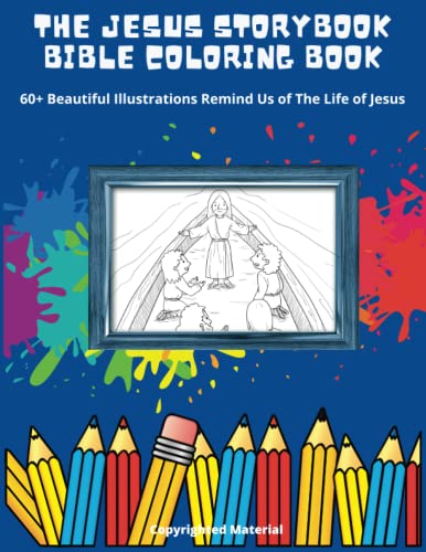 The Jesus Storybook Bible Coloring Book: 60+ Beautiful Illustrations Remind Us of The Life of Jesus