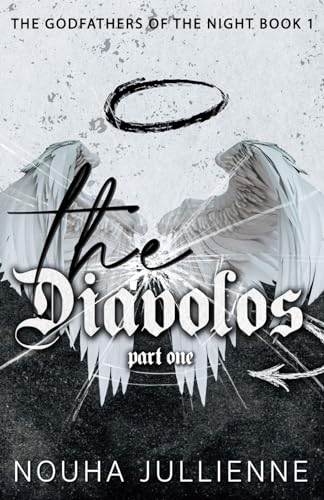 The Diávolos: Part One (The Godfathers of the Night Series)