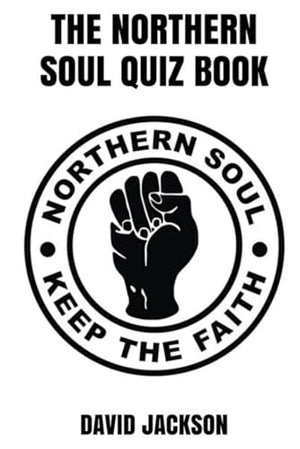 The Northern Soul Quiz Book
