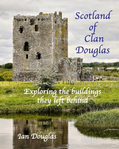 Scotland of Clan Douglas 