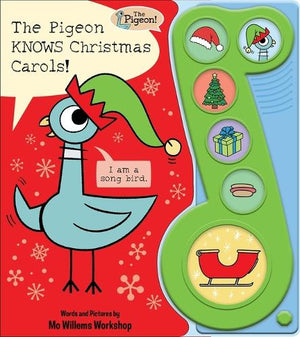 The Pigeon KNOWS Christmas Carols! Sound Book