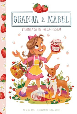 ¡Mermelada de Fresa-Fiesta! (Strawberry Jam-Boree!)