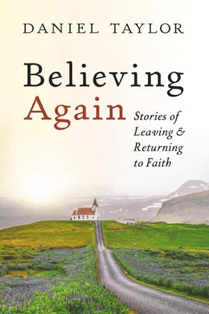 Believing Again