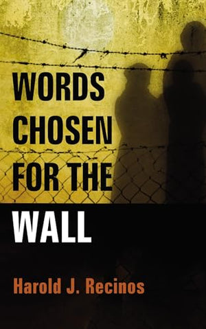 Words Chosen for the Wall