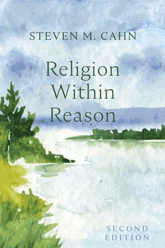 Religion Within Reason, Second Edition